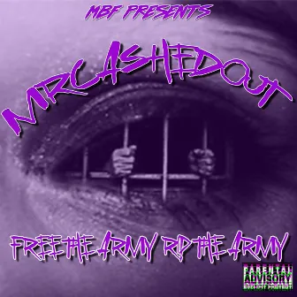 FreeTheArmyRipTheArmy by MrCashedOut