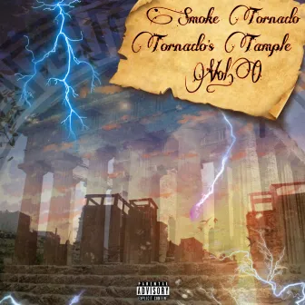 TORNADO'S TAMPLE, Vol. 0 by Smoke Tornado