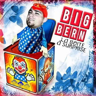 La Boite À Surprise by Big Bern