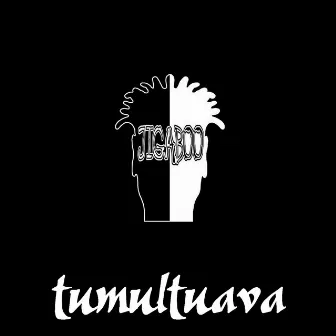 Tumultuava by Jigaboo