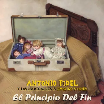 El Principio del Fin by Antonio Fidel y Los Navegantes