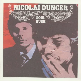 Soul Rush by Nicolai Dunger