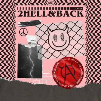 2hell&Back by Awoltalk