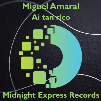 Ai tan rico by Miguel Amaral