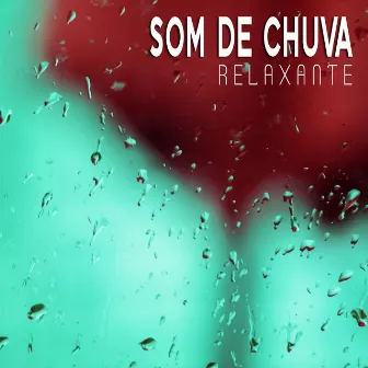 Som de Chuva Relaxante by Unknown Artist