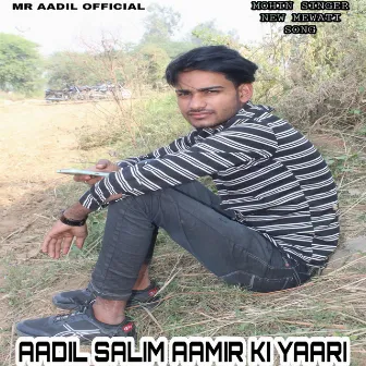 Aadil Salim Aamir Ki Yaari by Mohin