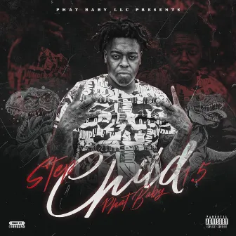 Step Child 1.5 by Phat Baby