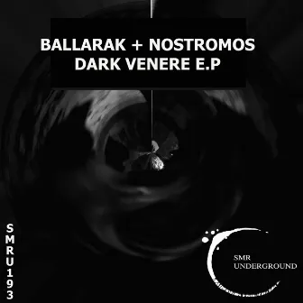 Dark Venere E.P by Nostromos