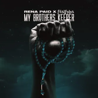 My Brothers Keeper by Rena Paid