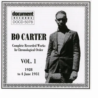 Bo Carter Vol. 1 (1928 - 1931) by Bo Carter