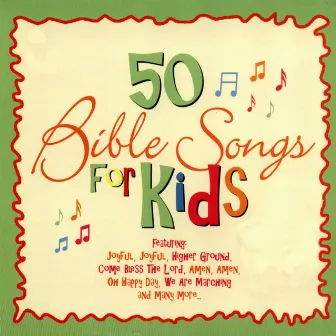 50 Bible Songs for Kids by St. John's Children's Choir