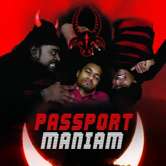 Passport Maniam by Daddy Shaq