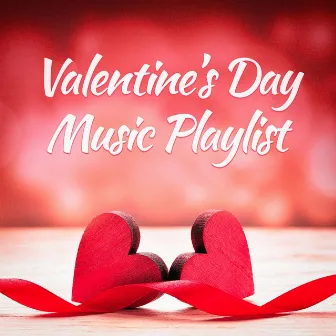 Valentine's Day Music Playlist by Unknown Artist