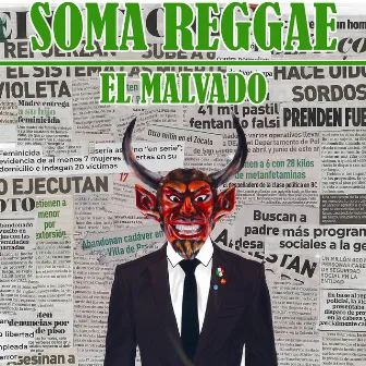 El Malvado by Soma Reggae