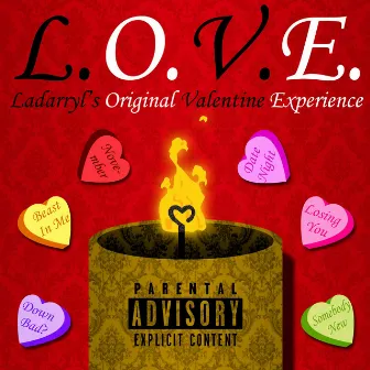 L.O.V.E. by Ladarryl