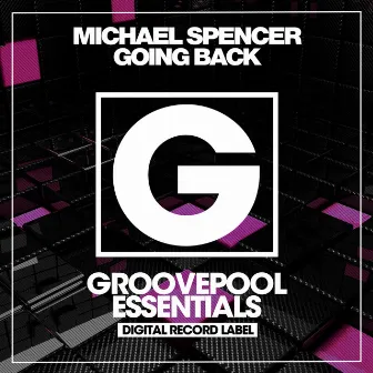 Going Back by Michael Spencer