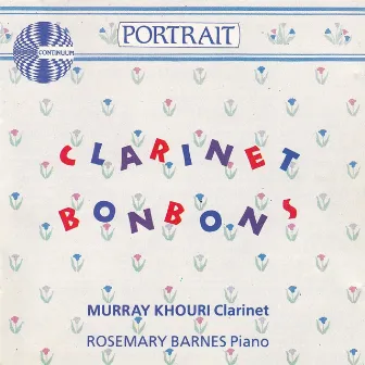 Clarinet Bonbons by Murray Khouri