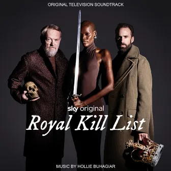 Royal Kill List (Original Television Soundtrack) by Hollie Buhagiar