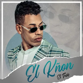 El Kñon by El Tasis