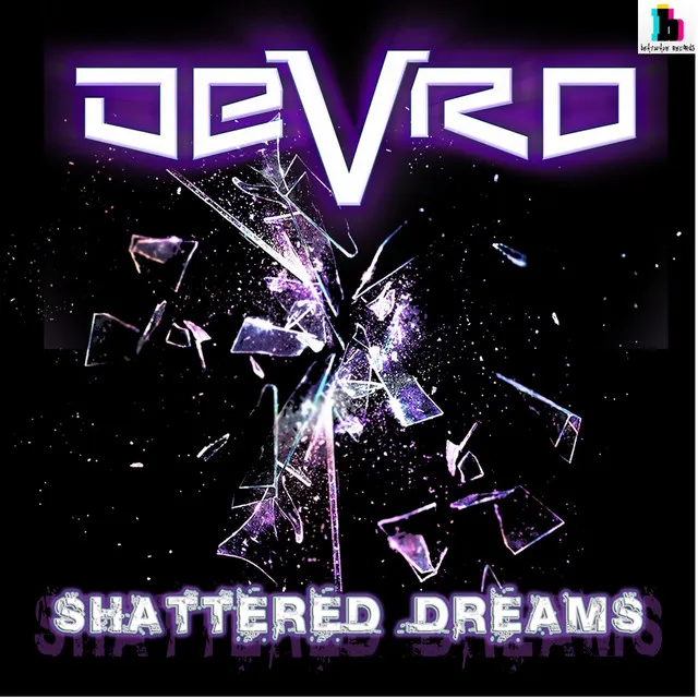 Shattered Dreams - Original Mix