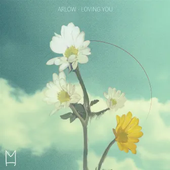 Loving You by Arlow