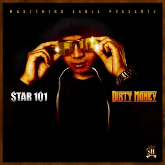 Dirty Money by Star101