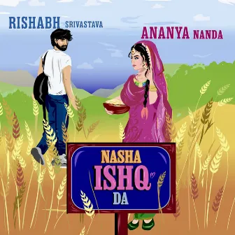 Nasha Ishq Da by Ananya Nanda