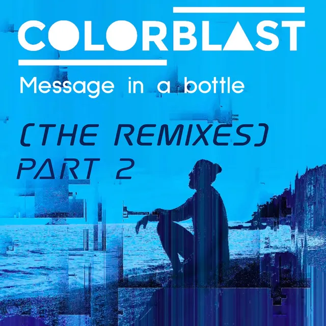 Message In a Bottle - Until Dawn 1999 Club Remix