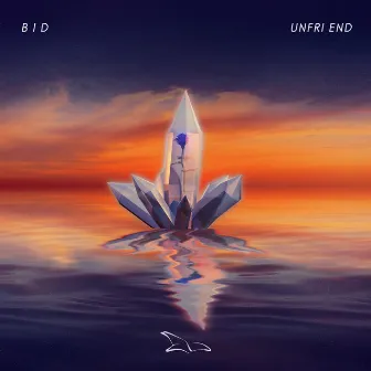 Unfriend by B I D