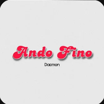 Ando Fino by Daemon