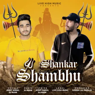 Shankar Shambhu by DJ Rude