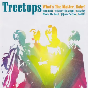 What's the Matter, Baby? by Treetops