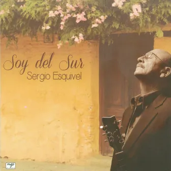 Soy del Sur by Sergio Esquivel