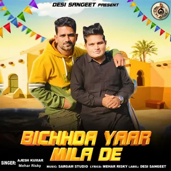 Bichhda Yaar Mila De by Mehar Risky