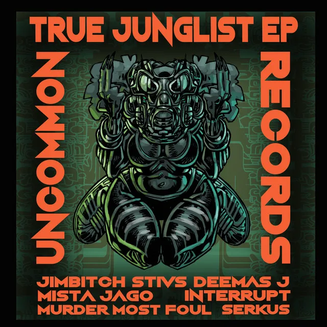 True Junglist - Murder Most Foul & Serkus remix