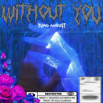 Without You by Yung Augu$t