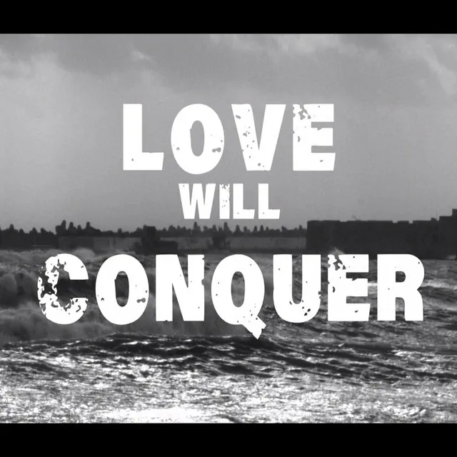 Love Will Conquer (Live)