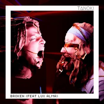 Broken by TANOKI