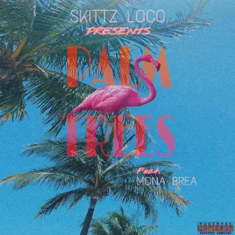 Palm Trees by Skittz Loco