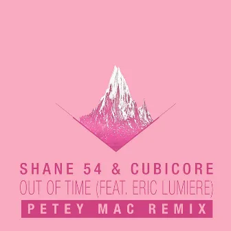 Out of Time (Petey Mac Remix) by Petey Mac