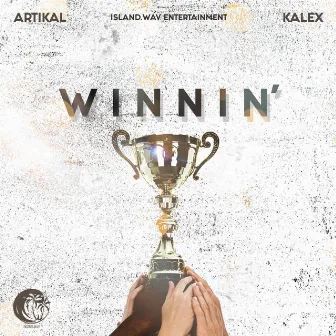 Winnin' by Artikal