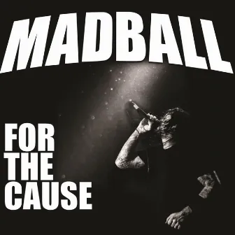 For the Cause by Madball