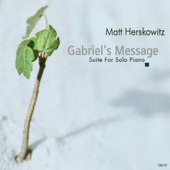 Gabriel's Message by Matt Herskowitz