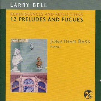 Bell, L.: Reminiscences and Reflections by Larry Bell