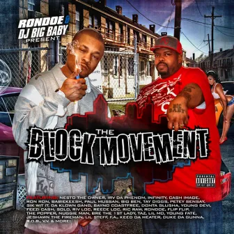 The Block Movement by DJ Big Baby