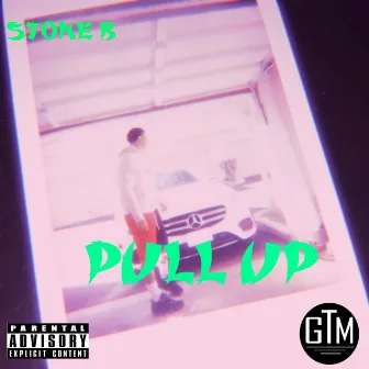 Pull Up by Stone B