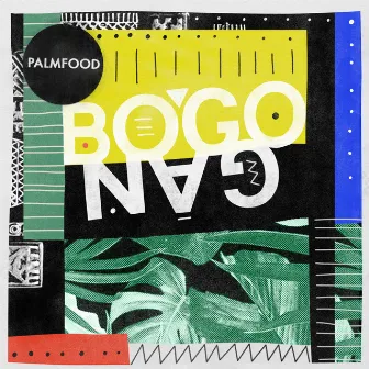 Bogogan EP by PALMFooD