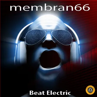 Beat Electric (Spezial Mix) by membran 66