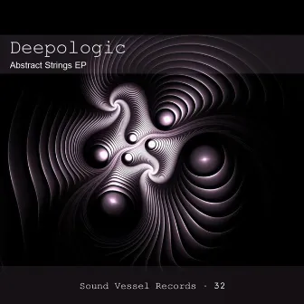 Abstract Strings Ep by Deepologic