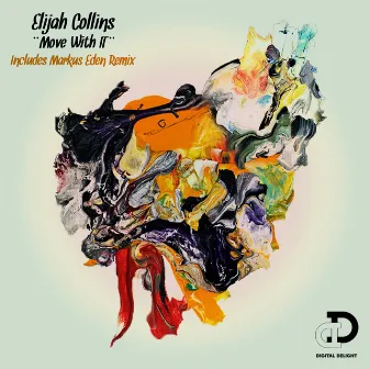 Move with It Ep by Elijah Collins